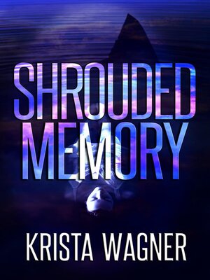 cover image of Shrouded Memory